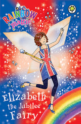 Rainbow Magic: Elizabeth the Jubilee Fairy