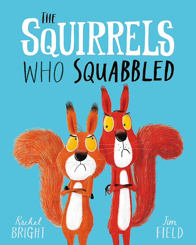 The Squirrels Who Squabbled