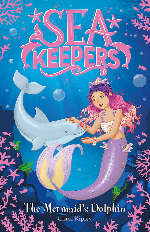 Sea Keepers: The Mermaid's Dolphin