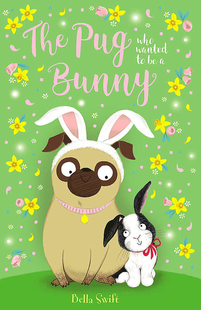 The Pug who wanted to be a Bunny