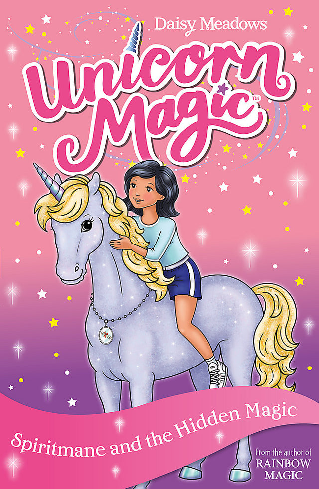 Unicorn Magic: Spiritmane and the Hidden Magic
