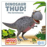 The World of Dinosaur Roar!: Dinosaur Thud! The Carnotaurus: Book 13