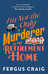 I'm Not the Only Murderer in My Retirement Home