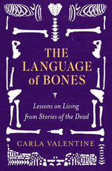 The Language of Bones