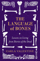 The Language of Bones