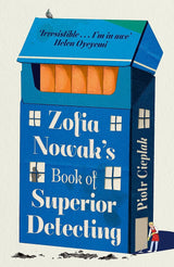 Zofia Nowak’s Book of Superior Detecting