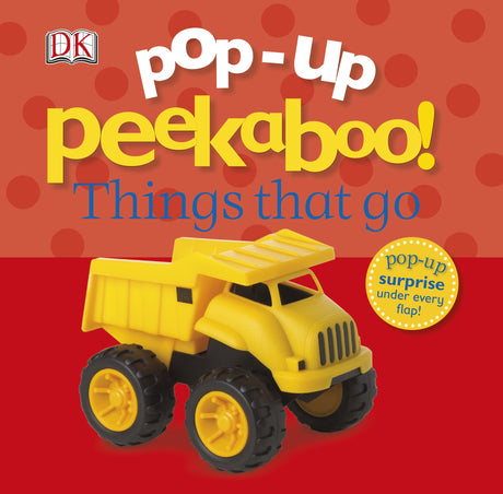 Pop-Up Peekaboo! Things That Go