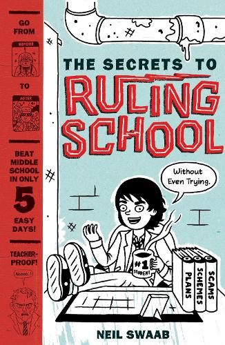 Secrets to Ruling School (Without Even Trying) (Secrets to Ruling School #1)