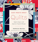 East-Meets-West Quilts