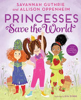 Princesses Save The World