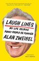 Laugh Lines: My Life Helping Funny People Be Funnier