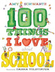 100 Things I Love About School