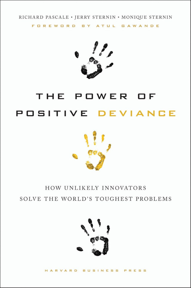 The Power of Positive Deviance