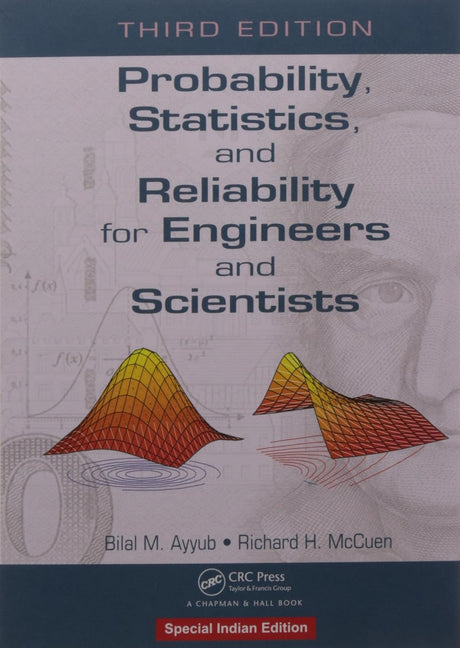 Probability, Statistics, and Reliability for Engineers and Scientists