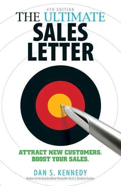 The Ultimate Sales Letter, 4th Edition