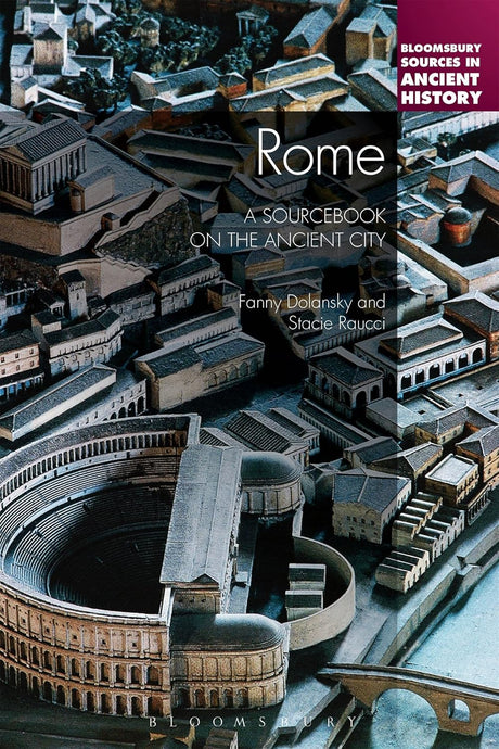 Rome: A Sourcebook on the Ancient City