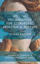 Digital Preservation for Libraries, Archives, and Museums