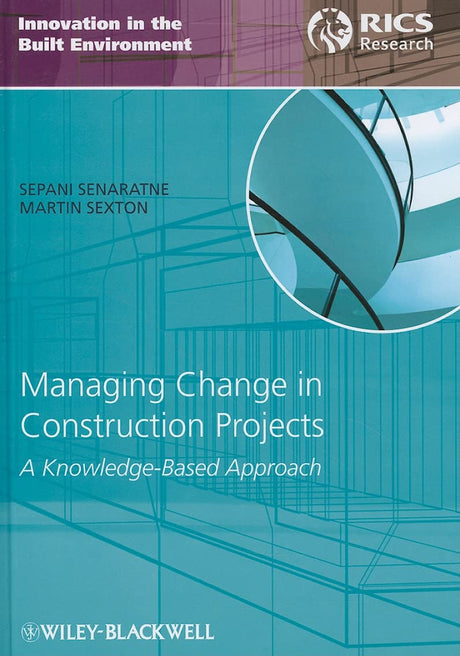 Managing Change in Construction Projects