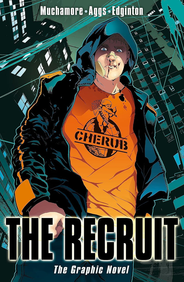 CHERUB: The Recruit Graphic Novel