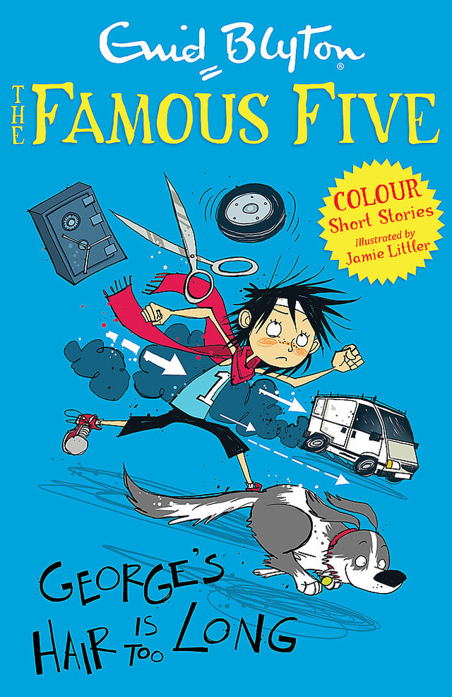 Famous Five Colour Short Stories: George's Hair Is Too Long