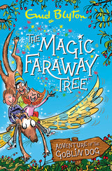 The Magic Faraway Tree: Adventure of the Goblin Dog