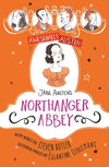 Awesomely Austen - Illustrated and Retold: Jane Austen's Northanger Abbey