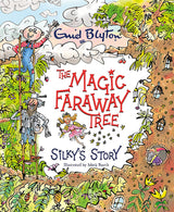 The Magic Faraway Tree: Silky's Story