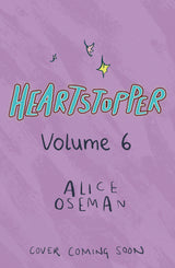 Heartstopper Volume 6