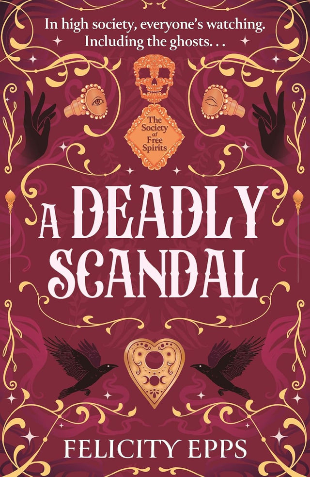 The Society of Free Spirits: A Deadly Scandal