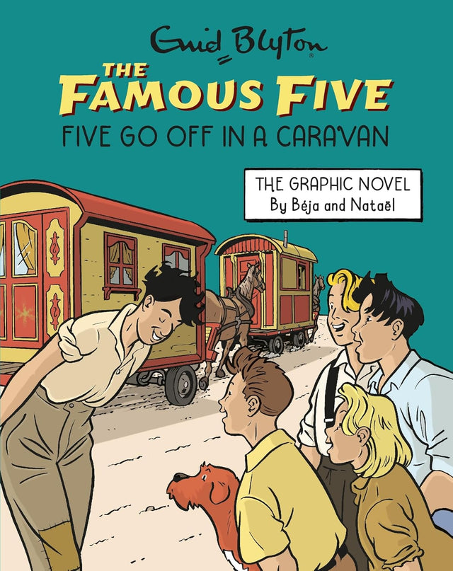 Famous Five Graphic Novel: Five Go Off in a Caravan