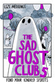 The Sad Ghost Club Volume 5