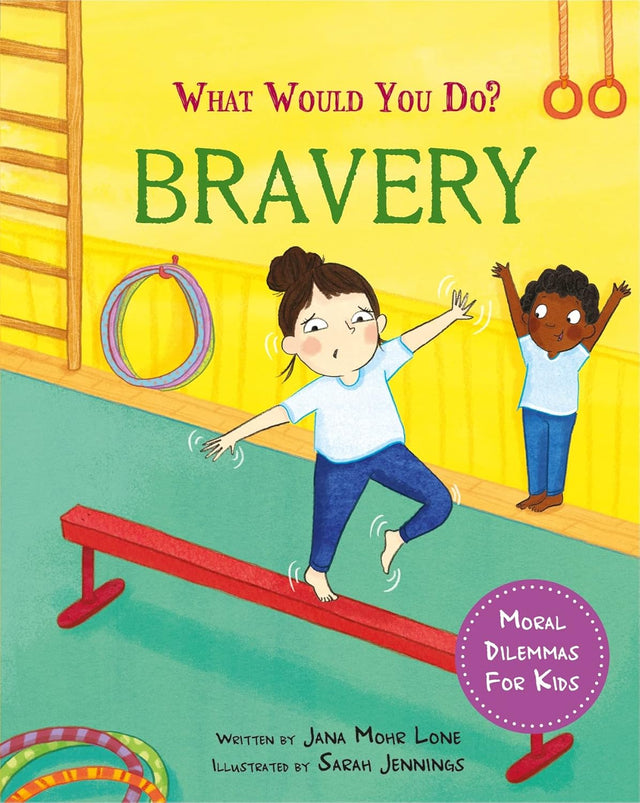 What would you do?: Bravery