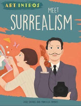 Art Intros: Meet Surrealism