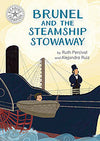 Reading Champion: Brunel and the Steamship Stowaway
