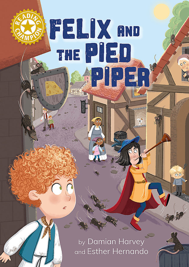 Reading Champion: Felix and the Pied Piper