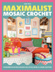 Maximalist Mosaic Crochet