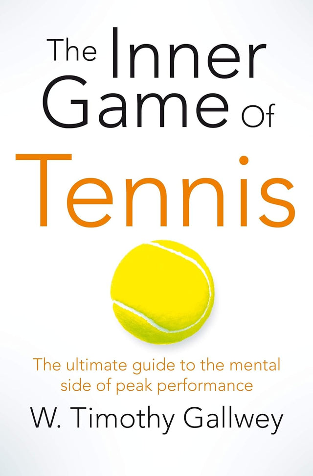 The Inner Game of Tennis