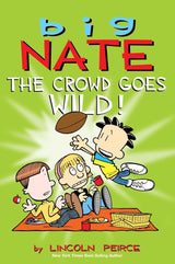 Big Nate: The Crowd Goes Wild!