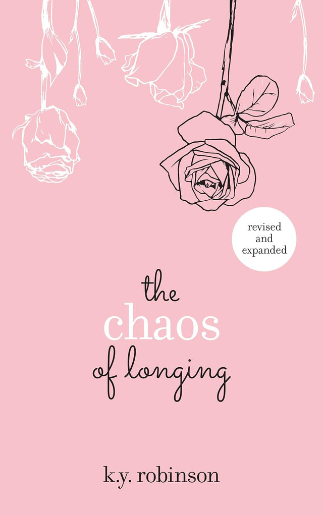 The Chaos of Longing