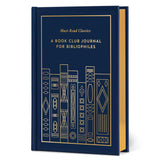 Must-Read Classics: A Book Club Journal for Bibliophiles
