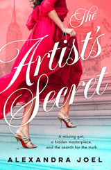 The Artist's Secret: The new gripping historical novel with a shocking secret from the bestselling author of The Paris Model and The Royal Correspondent