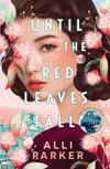 Until the Red Leaves Fall