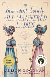 The Benevolent Society Of Ill-Mannered Ladies