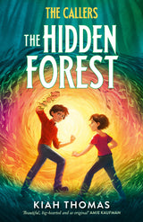 The Hidden Forest (The Callers, #2): The powerful new book in the exciting fantasy adventure series by bestselling Australian author
