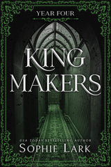 Kingmakers Year Four