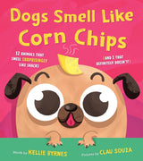 Dogs Smell Like Corn Chips
