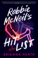 Robbie McNeil's Hit List