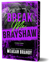 Break Me, Brayshaw (Deluxe Edition)