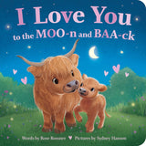 I Love You to the MOO-n and BAA-ck