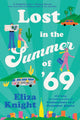 Lost in the Summer of '69